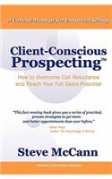 Client-Conscious Prospecting