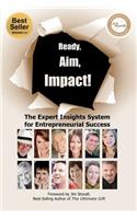 Ready, Aim, Impact! The Expert Insights System for Entrepreneurial Success