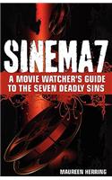 Sinema7: A Movie Watcher's Guide to the Seven Deadly Sins