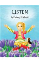 Listen
