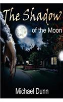 The Shadow of the Moon