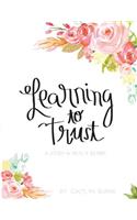 Learning to Trust