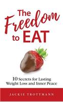 Freedom to EAT