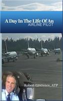 A Day In The Life Of An Airline Pilot