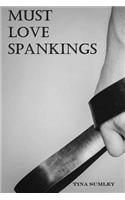 Must Love Spankings