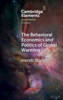 Behavioral Economics and Politics of Global Warming