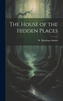 House of the Hidden Places