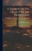 Sermon on the Liturgy of the Protestant Episcopal Church