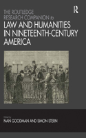 The Routledge Research Companion to Law and Humanities in Nineteenth-Century America