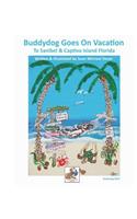 Buddydog Goes On Vacation to Sanibel & Captiva Islands Florida