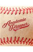 Academic Planner 2019-2020: Baseball Sports Vintage Varsity Weekly & Monthly Dated High School Homeschool or College Student 8x10 Academic Planner Organizer with Vision Boards,(1 2019-2020 School Year Academic Planner)