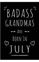 Badass Grandmas Are Born In July