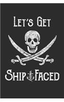 Let's Get Ship Faced