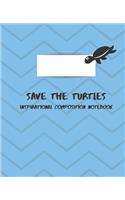 Save The Turtles Inspirational Composition Notebook