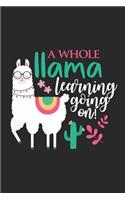A Whole Llama Learning Going On!