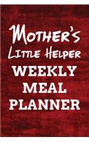 Mother's Little Helper Weekly Meal Planner