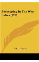 Beekeeping In The West Indies (1901)