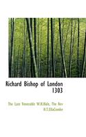 Richard Bishop of London 1303