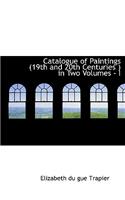 Catalogue of Paintings (19th and 20th Centuries ) in Two Volumes - I