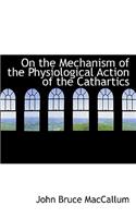 On the Mechanism of the Physiological Action of the Cathartics