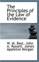 The Principles of the Law of Evidence