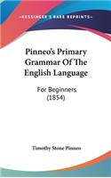 Pinneo's Primary Grammar Of The English Language