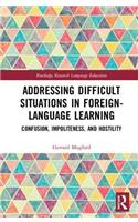 Addressing Difficult Situations in Foreign-Language Learning