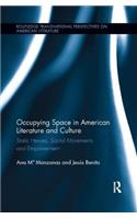 Occupying Space in American Literature and Culture