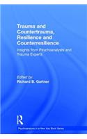 Trauma and Countertrauma, Resilience and Counterresilience