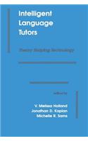 Intelligent Language Tutors: Theory Shaping Technology