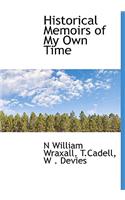 Historical Memoirs of My Own Time