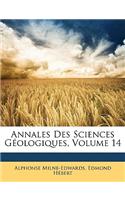 Annales Des Sciences Géologiques, Volume 14