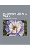 Transactions Volume 12, Pts. 2-3