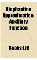 Diophantine Approximation: Liouville Number, Auxiliary Function, Low-Discrepancy Sequence, Beatty Sequence, Discrepancy of Hypergraphs(English)