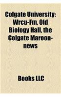 Colgate University: Wrcu-FM, Old Biology Hall, the Colgate Maroon-News(English)