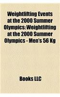 Weightlifting Events at the 2000 Summer Olympics: Weightlifting at the 2000 Summer Olympics - Men's 56 Kg