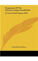 Programme of the Schweizer Sanger Gesellschaft