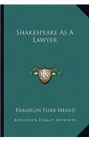 Shakespeare As A Lawyer