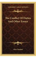 The Conflict of Duties and Other Essays