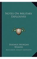 Notes on Military Explosives