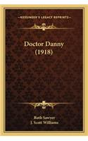 Doctor Danny (1918)