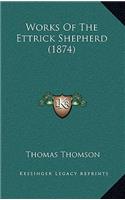Works of the Ettrick Shepherd (1874)
