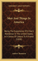 Men and Things in America