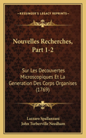 Nouvelles Recherches, Part 1-2