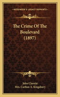 Crime Of The Boulevard (1897)