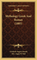 Mythology Greek And Roman (1885)