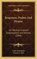 Responses, Psalms And Hymns