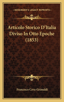 Articolo Storico D'Italia Diviso In Otto Epoche (1853)