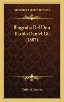 Biografia Del Don Teofilo Daniel Gil (1887)