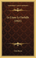 Liane Le Farfalle (1921)